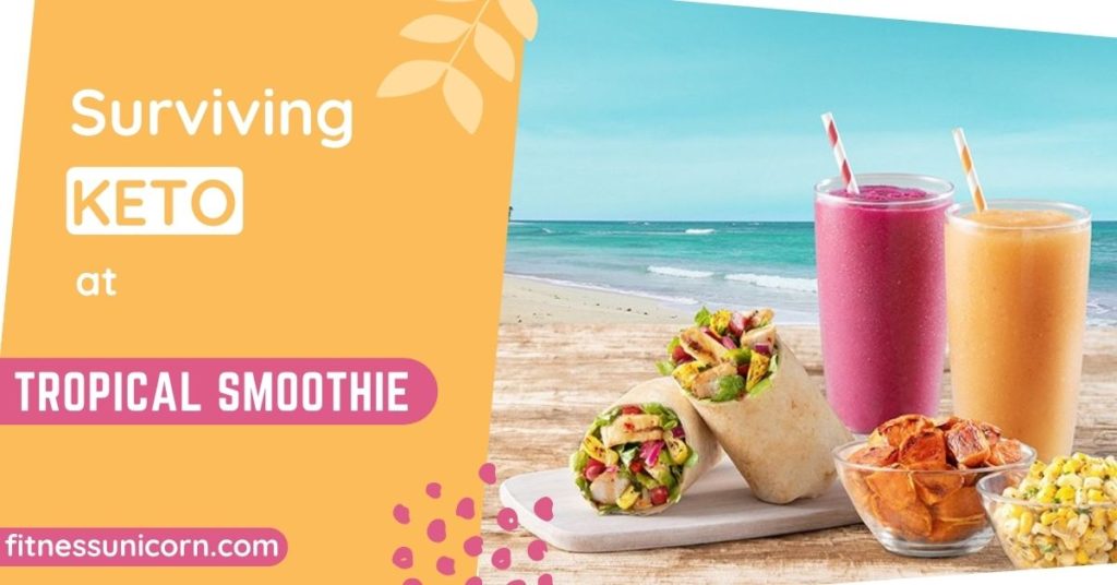 Tropical Smoothie Cafe keto options 