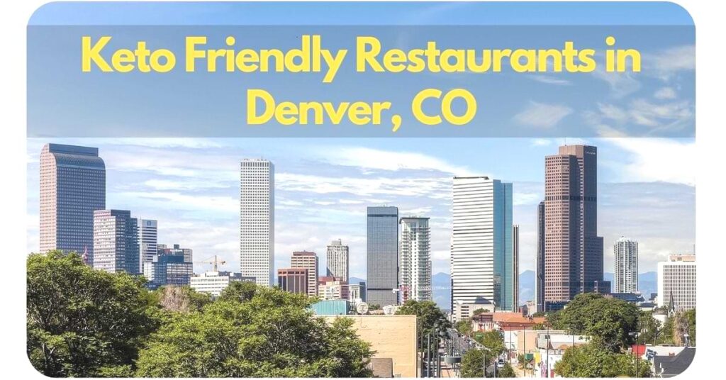 denver keto restaurants