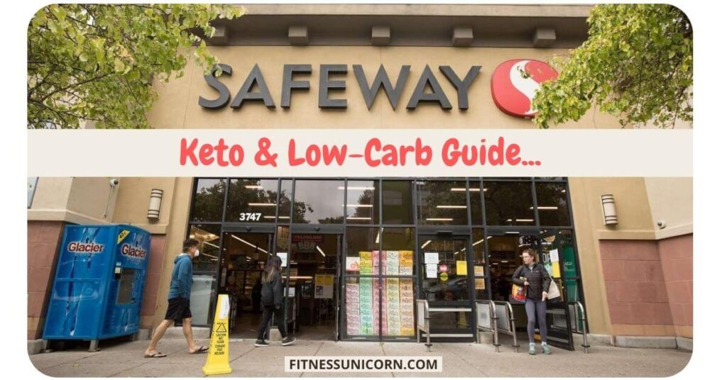 safeway keto friendly options