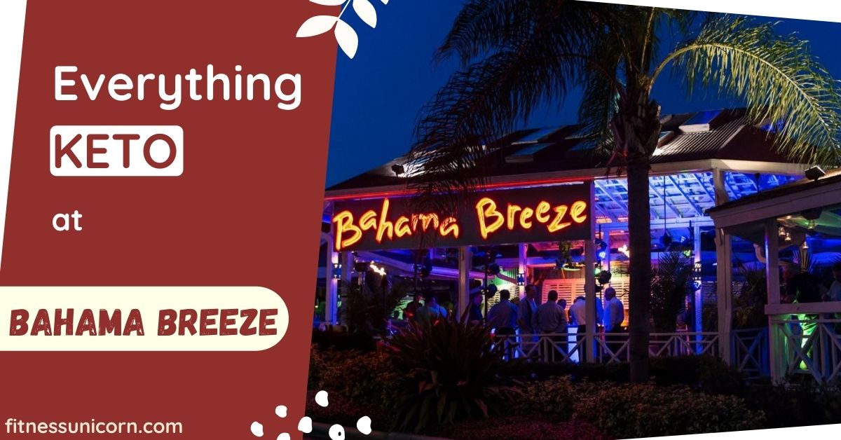 bahama breeze keto friendly options