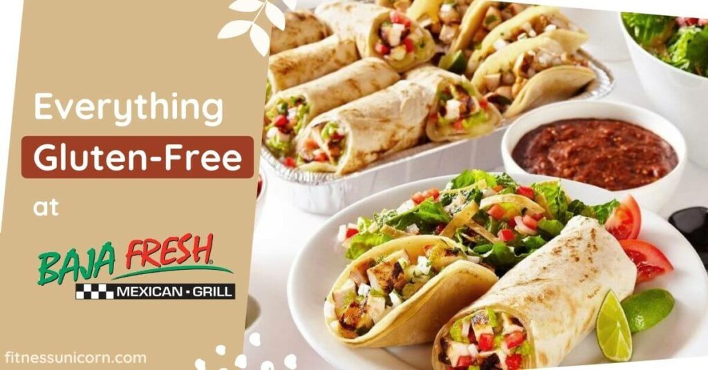 Baja Fresh Mexican Grill Gluten-Free Options