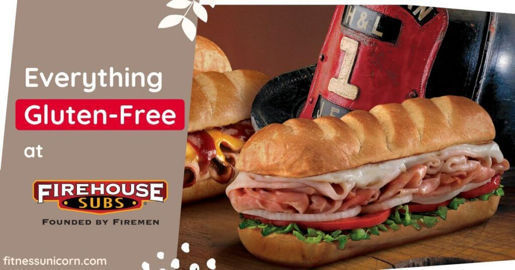 firehouse subs Gluten-Free Options