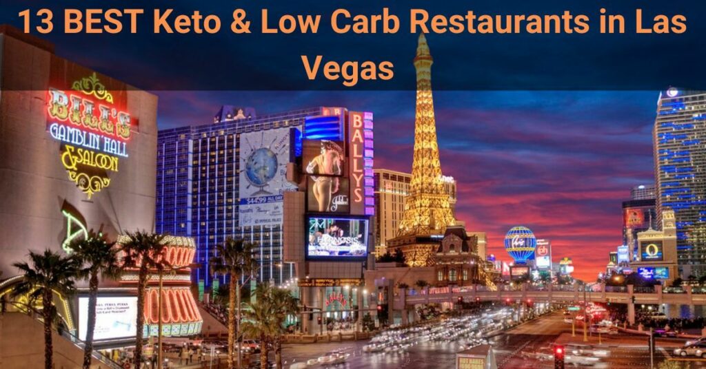 13 BEST Keto & Low Carb Restaurants in Las Vegas 