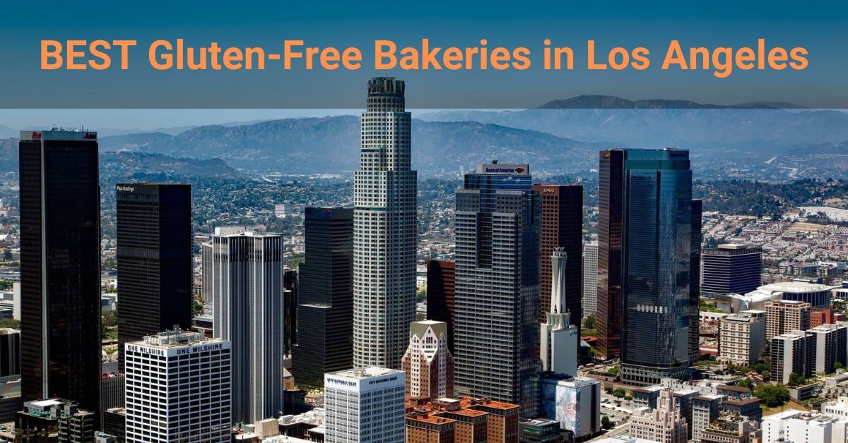 BEST Gluten-Free Bakeries in Los Angeles