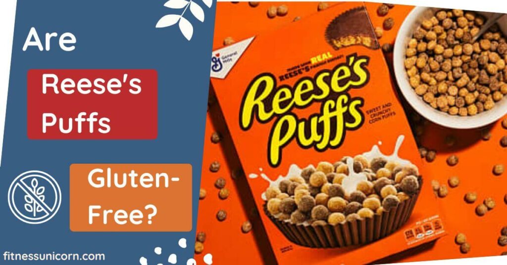Are Reese's Puffs Gluten-Free