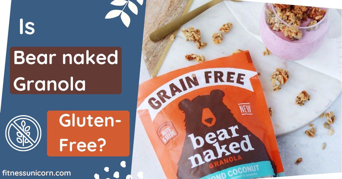 Is Bear Naked granola gluten-free