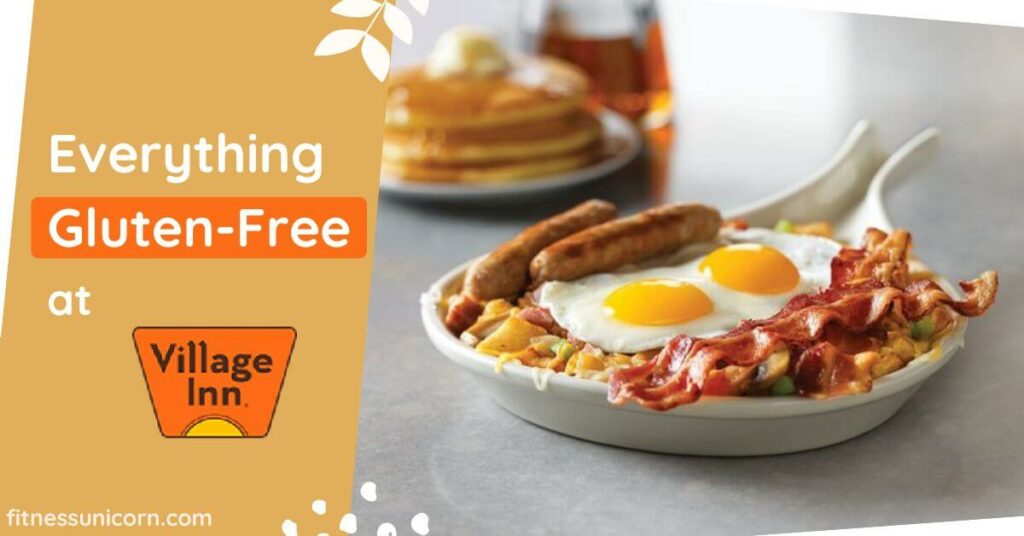 Village Inn Gluten-Free Options