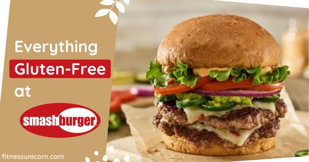 Smashburger Gluten-Free Options