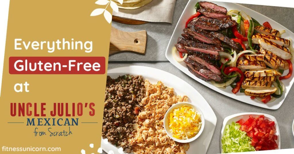 Uncle Julio’s Gluten-Free Options