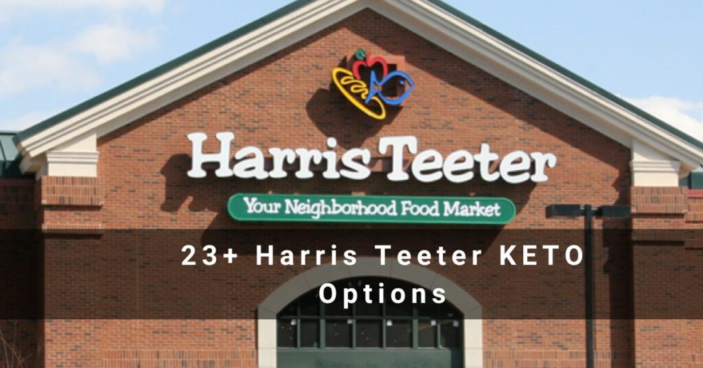 23+ Harris Teeter KETO Options