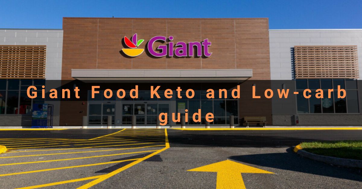 20+ Giant Food KETO Friendly Options