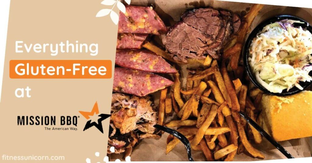 EVERYTHING GlutenFree at Mission BBQ in 2023 Fitness Unicorn