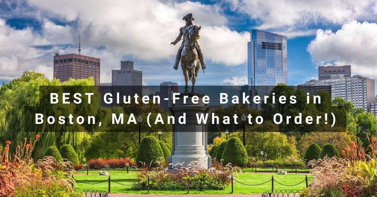 BEST Gluten-Free Bakeries in Boston, MA