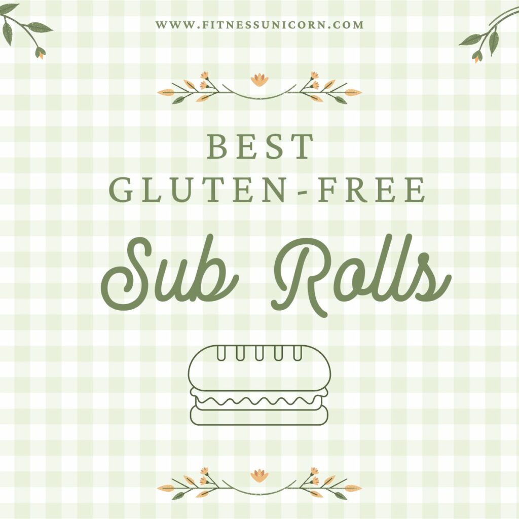 Best gluten free sub rolls