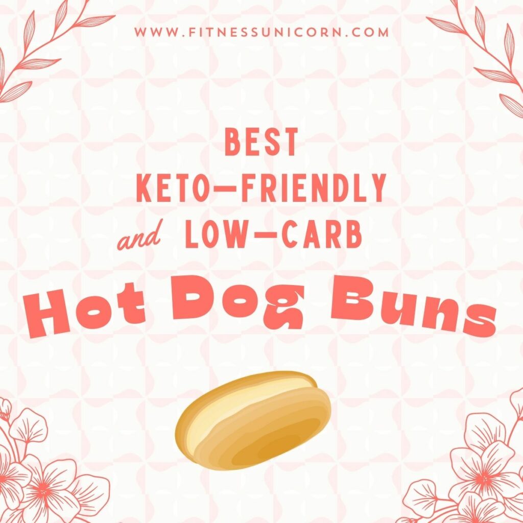 Best keto low carb hot dog buns