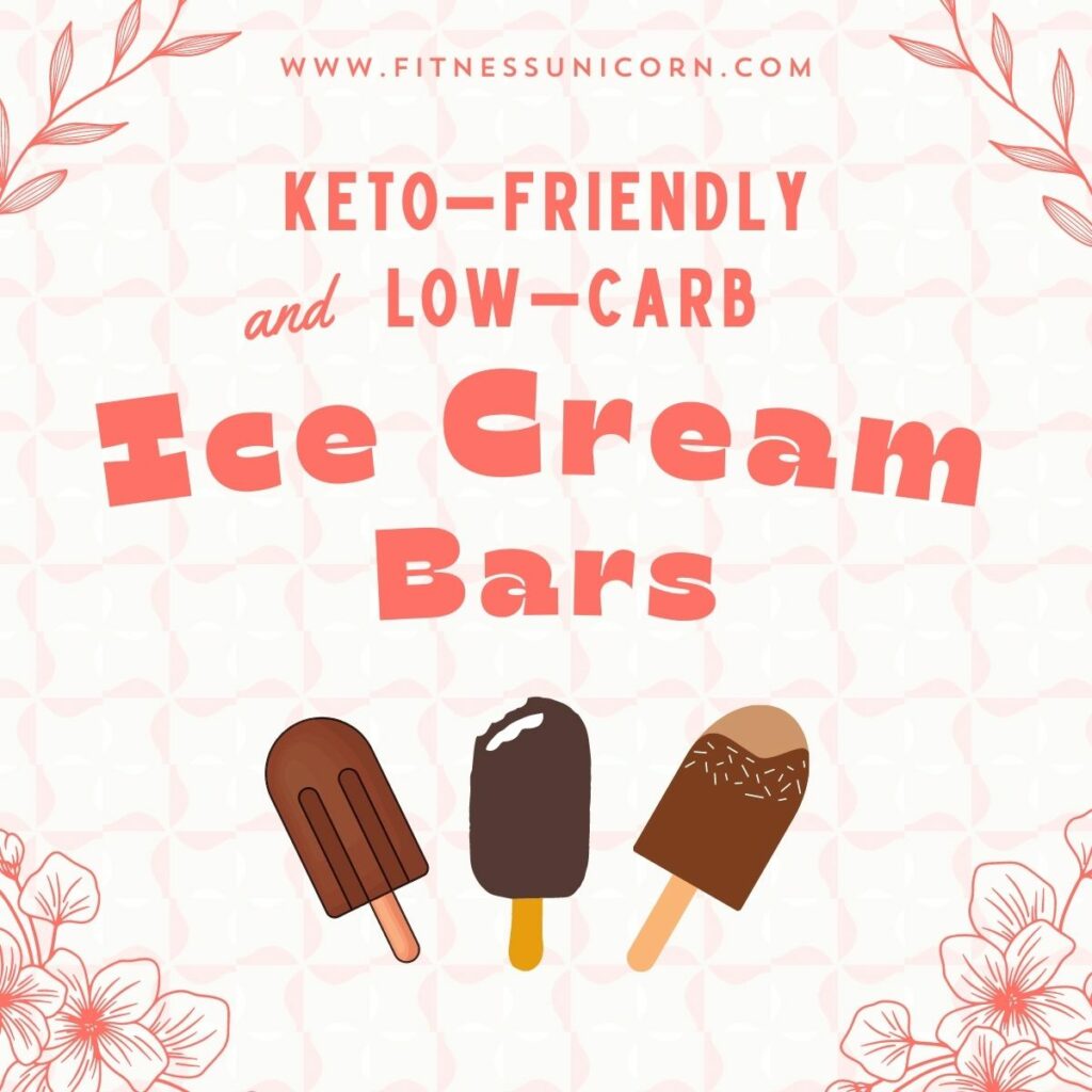 BEST Keto & Low-Carb Ice Cream Bars