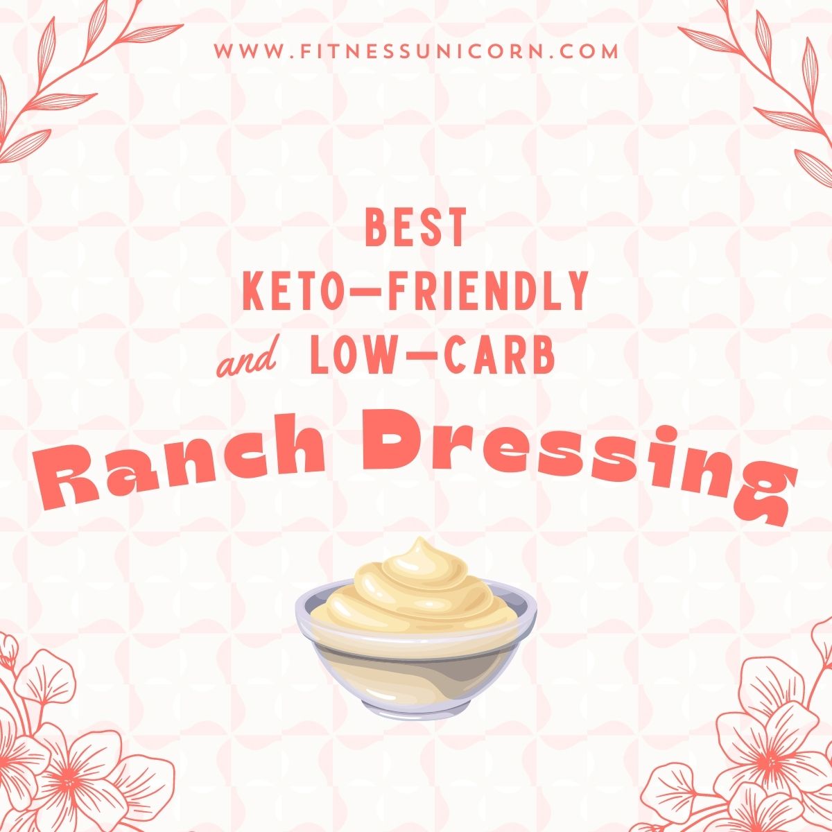 Best keto low carb ranch dressing